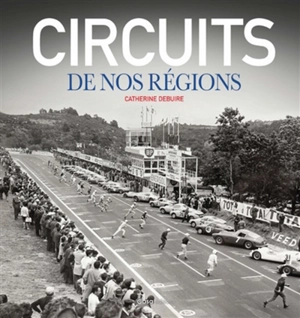 Circuits de nos régions - Catherine Debuire