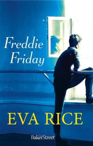 Freddie Friday - Eva Rice