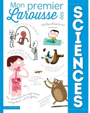 Mon premier Larousse des sciences : de la vie et de la Terre - Pascal Chauvel