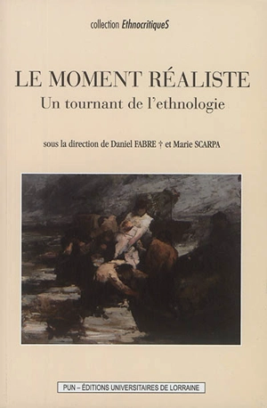 Le moment réaliste : un tournant de l'ethnologie