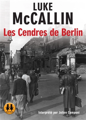 Les cendres de Berlin - Luke McCallin