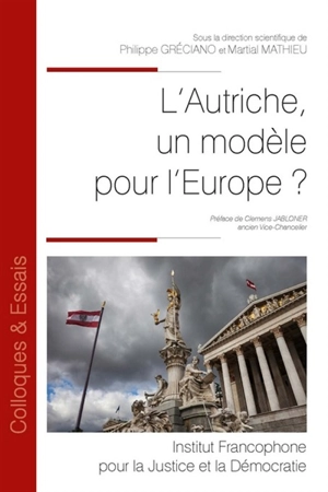 L'Autriche, un modèle pour l'Europe ?