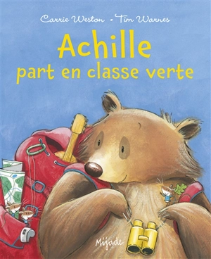 Achille part en classe verte - Carrie Weston