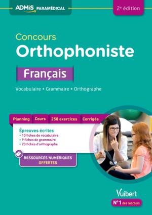 Concours orthophoniste : français : vocabulaire, grammaire, orthographe - Dominique Dumas