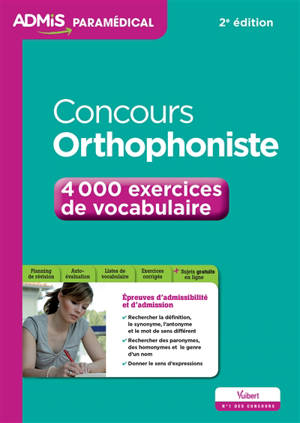 Concours orthophoniste : 4.000 exercices de vocabulaire : épreuves d'admissibilité et d'admission - Dominique Dumas