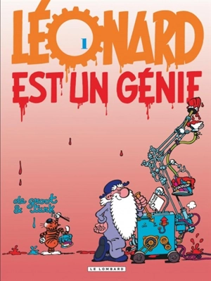 Léonard. Vol. 1. Léonard est un génie - Bob De Groot