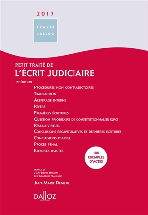 Petit traité de l'écrit judiciaire 2017 - Jean-Marie Denieul