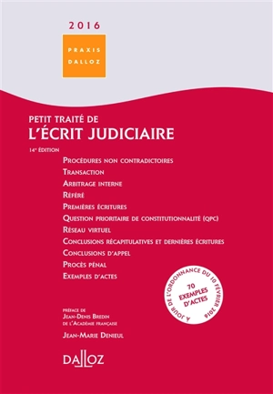 Petit traité de l'écrit judiciaire 2016 - Jean-Marie Denieul