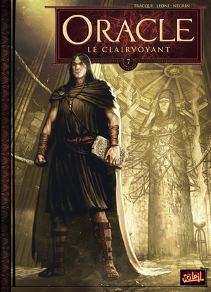 Oracle. Vol. 7. Le clairvoyant - Antoine Tracqui