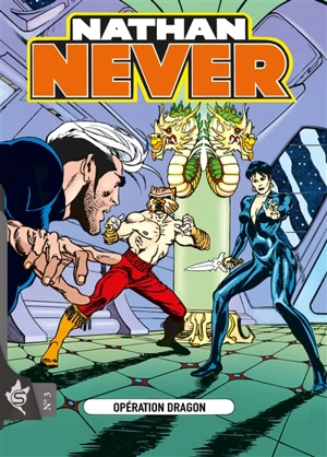 Nathan Never. Vol. 3. Opération dragon - Bepi Vigna