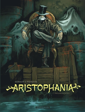 Aristophania. Vol. 2. Progredientes - Xavier Dorison