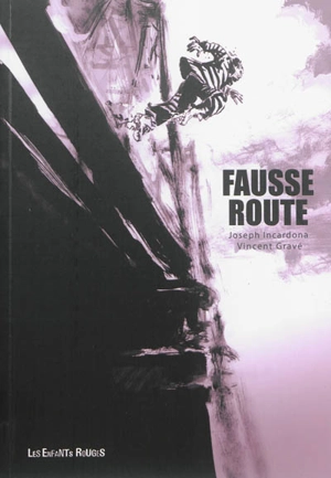 Fausse route - Joseph Incardona