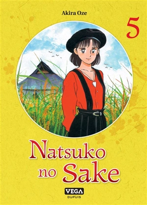 Natsuko no sake. Vol. 5 - Akira Oze