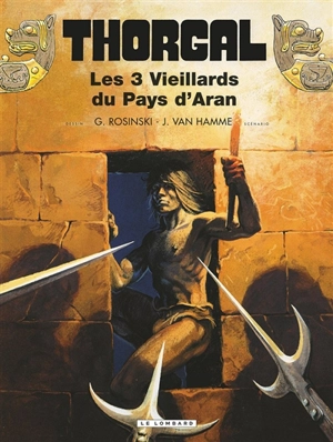 Thorgal. Vol. 3. Les trois vieillards du pays d'Aran - Rosinski