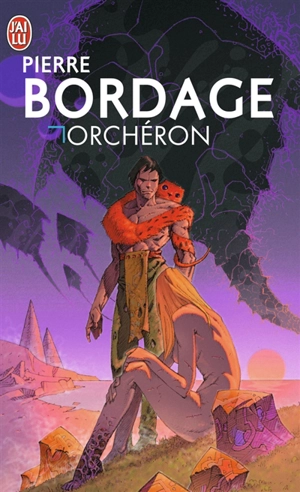 Abzalon. Vol. 2. Orchéron - Pierre Bordage