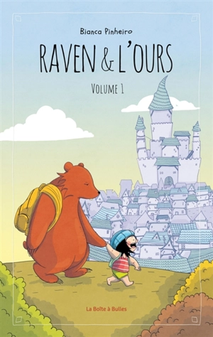 Raven & l'ours. Vol. 1 - Bianca Pinheiro