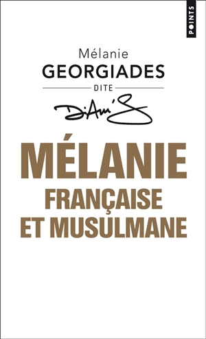 Mélanie, française et musulmane - Mélanie Georgiadès