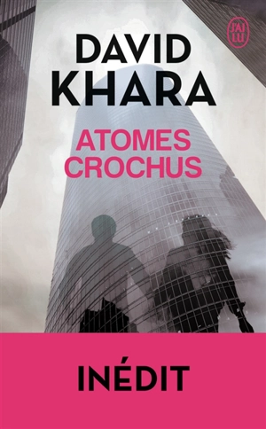 Atomes crochus - David S. Khara