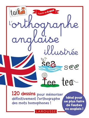 L'orthographe anglaise illustrée - Françoise Chée