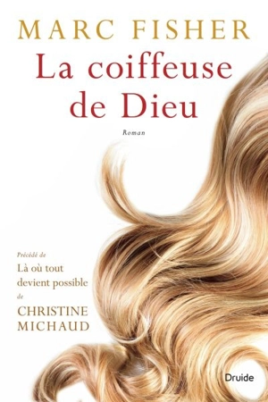 La coiffeuse de Dieu - Mark Fisher