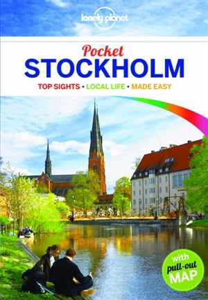 Pocket Stockholm : top sight, local life, made easy - Becky Ohlsen