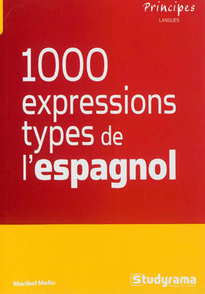 Les 1.000 expressions types de l'espagnol - Maribel Molio
