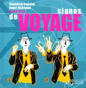 Signes de voyage - Olivier Balez