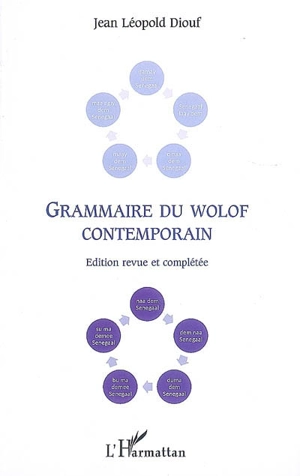 Grammaire du wolof contemporain - Jean-Léopold Diouf