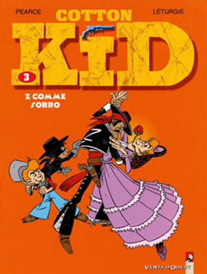 Cotton Kid. Vol. 3. Z comme Zorro - Pearce