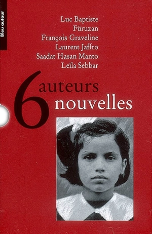 6 auteurs, 6 nouvelles