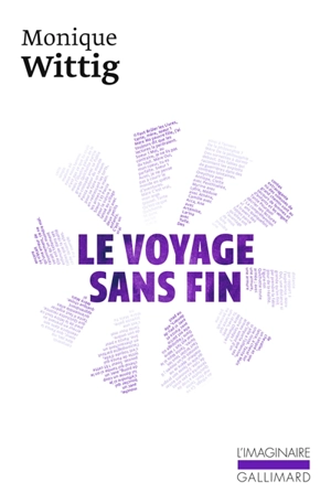 Le voyage sans fin - Monique Wittig