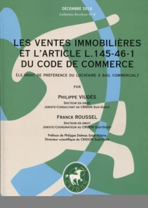 Les ventes immobilières et l'article L. 145-46-1 du Code de commerce : le droit de préférence du locataire à bail commercial - Philippe Viudes