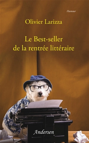 Le best-seller de la rentrée littéraire - Olivier Larizza