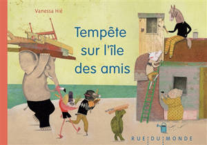 Tempête sur l'île des amis - Vanessa Hié