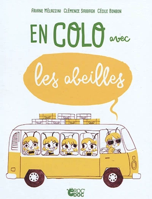 En colo avec les abeilles - Ariane Mélazzini