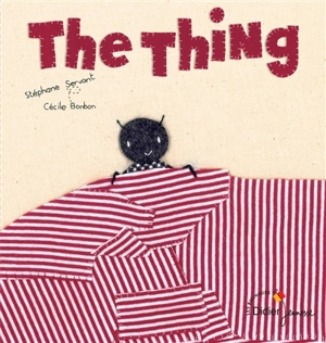 The thing - Stéphane Servant
