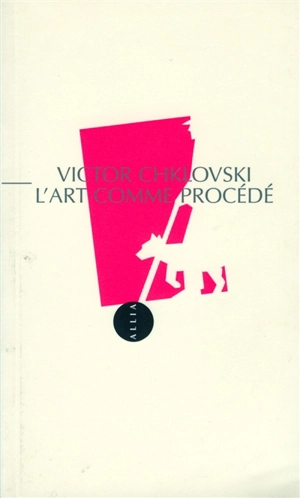 L'art comme procédé - Victor Chklovski