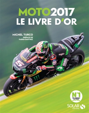 Moto 2017 : le livre d'or - Michel Turco