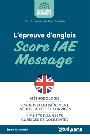 L'épreuve d'anglais Score IAE-Message - Emilie Fournier