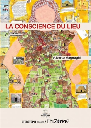 La conscience du lieu - Alberto Magnaghi