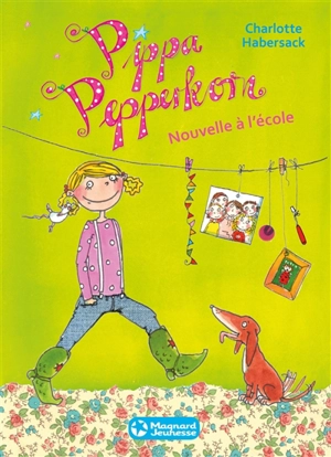 Pippa Pepperkorn. Vol. 1. Nouvelle à l'école - Charlotte Habersack