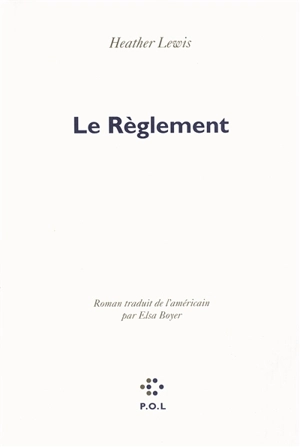 Le règlement - Heather Lewis