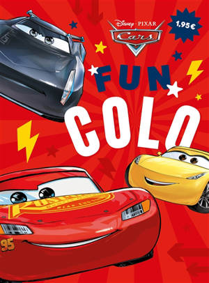 Cars : fun colo - Disney.Pixar