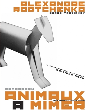 Animaux à mimer - Alexandre Rodtchenko