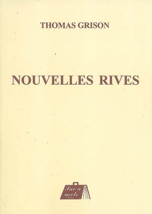 Nouvelles rives - Thomas Grison