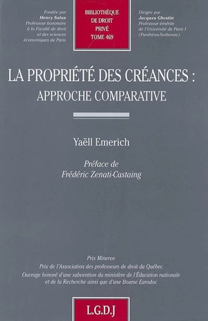 La propriété des créances : approche comparative - Yaëll Emerich