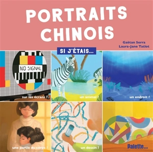 Portraits chinois - Gaëtan Serra