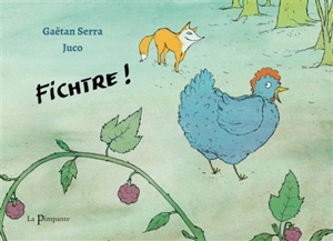 Fichtre ! - Gaëtan Serra