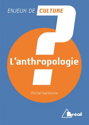 L'anthropologie - Michel Narbonne