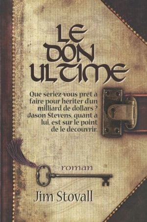 Le don ultime - Jim Stovall